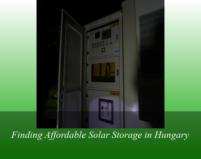 Finding Affordable Solar Storage in Hungary